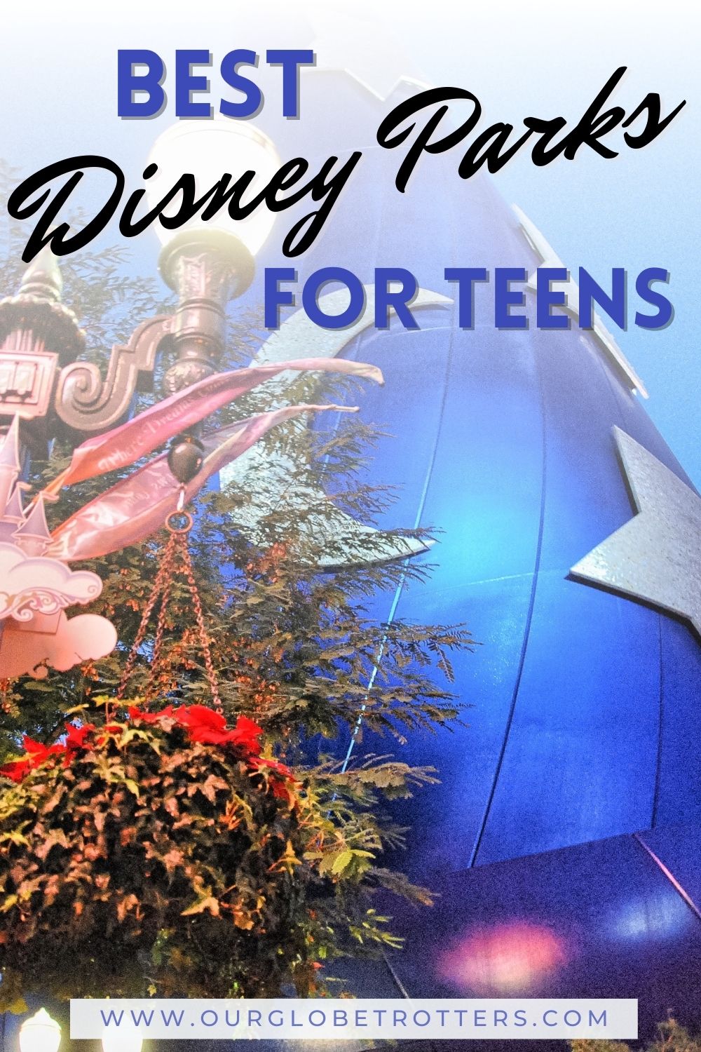 Best Disney Parks for Teens Keeping Orlando Fun With Teenagers • Our